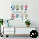ポスター ウォールステッカー シール式ステッカー 飾り 594×841mm A1 写真 フォト 壁 インテリア おしゃれ 剥がせるwall sticker poster 007505 冬 手袋 雪 結晶