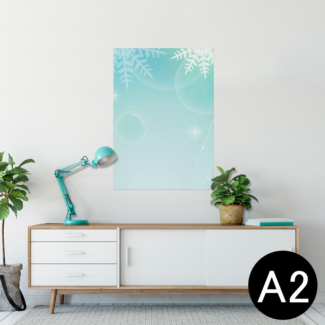 ポスター ウォールステッカー シール式ステッカー 飾り 420×594mm A2 写真 フォト 壁 インテリア おしゃれ 剥がせる wall sticker poster 001436 雪の結晶 冬 シャボン玉