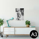 ポスター ウォールステッカー シール式ステッカー 飾り 297×420mm A3 写真 フォト 壁 インテリア おしゃれ 剥がせる wall sticker poster 022977 自転車 写真 モノクロ