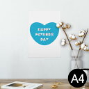 ポスター ウォールステッカー シール式ステッカー 飾り 210×297mm A4 写真 フォト 壁 インテリア おしゃれ 剥がせる wall sticker poster 012980 父の日 ハート 英語