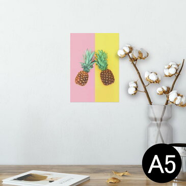 ポスター ウォールステッカー シール式ステッカー 飾り 148×210mm A5 写真 フォト 壁 インテリア おしゃれ 剥がせる wall sticker poster 014881 パイナップル 夏 ピンク 食べ物 果物