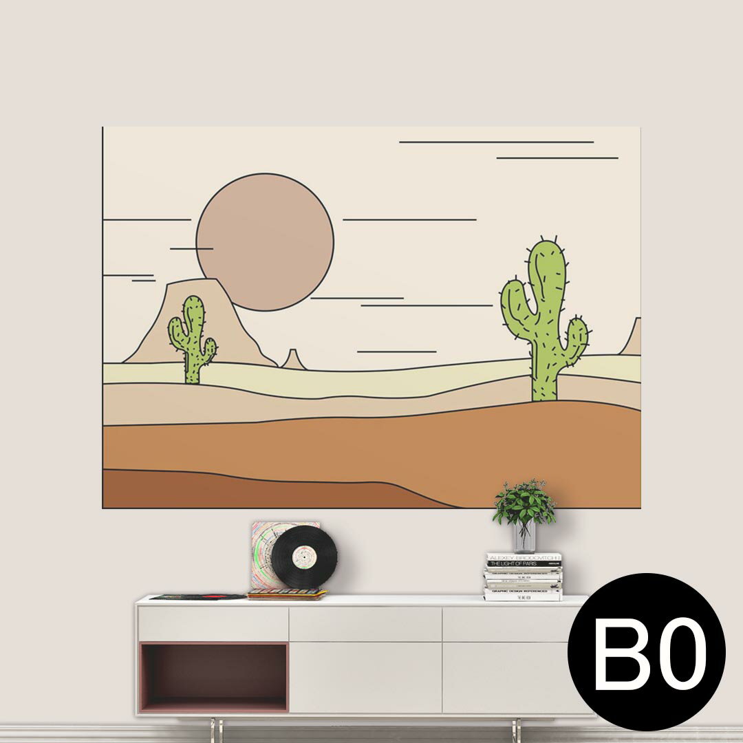 ポステッカー ポスター ウォールステッカー シール式ステッカー 飾り 1030mm×1456mm B0 写真 フォト 壁 インテリア おしゃれ 剥がせる wall sticker poster 024049 サボテン　 砂漠