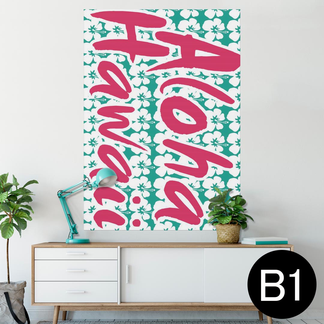 ポスター ウォールステッカー シール式ステッカー 飾り 728×1030mm B1 写真 フォト 壁 インテリア おしゃれ 　剥がせる wall sticker poster 012453 ハワイ　ハイビスカス　英字