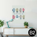 ポスター ウォールステッカー シール式ステッカー 飾り 515×728mm B2 写真 フォト 壁 インテリア おしゃれ 剥がせる wall sticker poster 007505 冬 手袋 雪 結晶