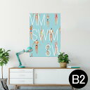 ポスター ウォールステッカー シール式ステッカー 飾り 515×728mm B2 写真 フォト 壁 インテリア おしゃれ 剥がせる wall sticker poster 011158 水着 夏 人物