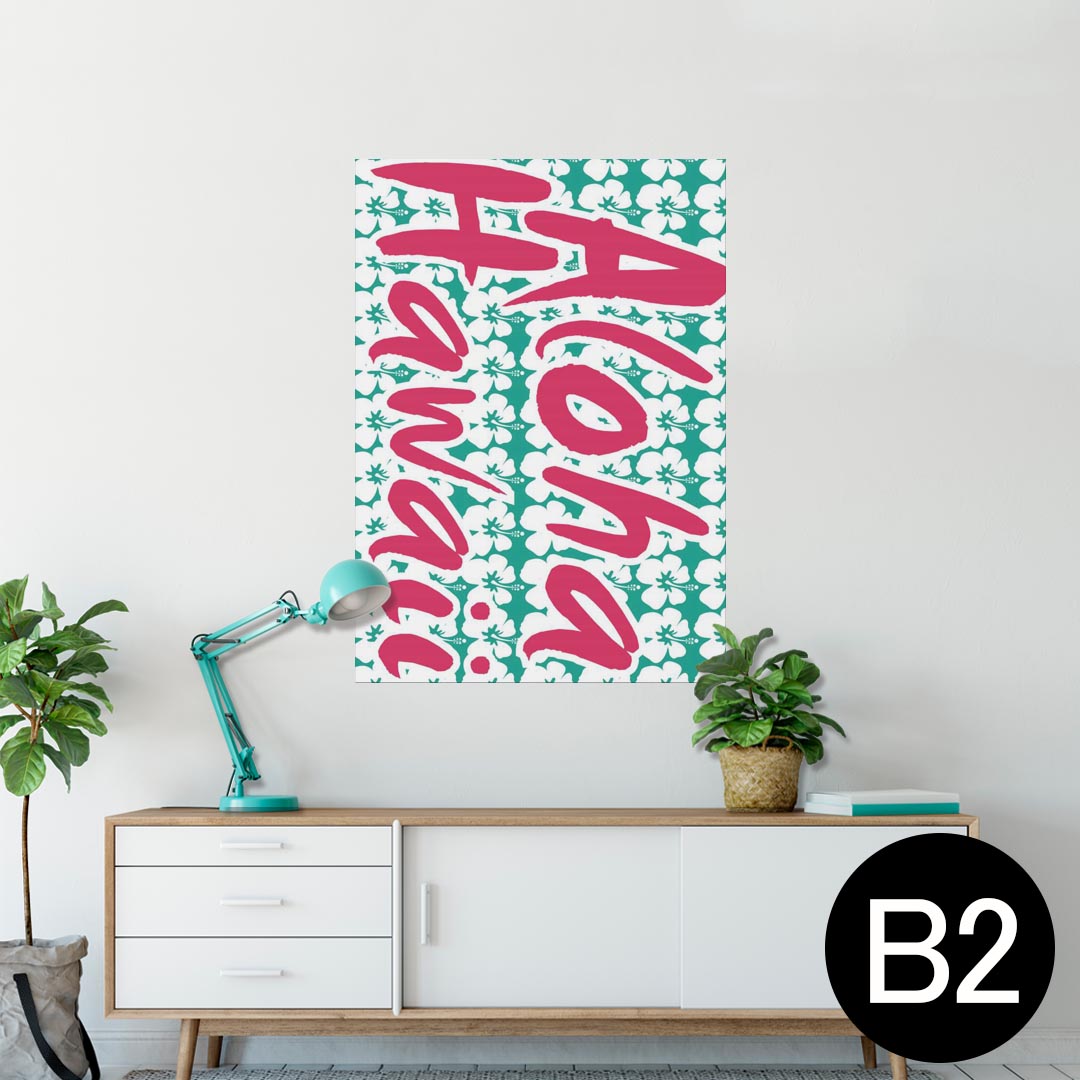 ポスター ウォールステッカー シール式ステッカー 飾り 515×728mm B2 写真 フォト 壁 インテリア おしゃれ 剥がせる wall sticker poster 012453 ハワイ　ハイビスカス　英字