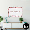 ポスター ウォールステッカー シール式ステッカー 飾り 515×728mm B2 写真 フォト 壁 インテリア おしゃれ 剥がせる wall sticker poster 015563 バレンタイン ハート チョコ