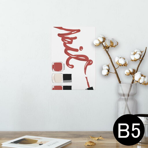 ポスター ウォールステッカー シール式ステッカー 飾り 182×257mm B5 写真 フォト 壁 インテリア おしゃれ 剥がせる wall sticker poster 008283 イラスト 赤 レッド ネイル マニキュア ポスター ウォールステッカー シール式ステッカー 飾り 182×257mm B5 写真 フォト 壁 インテリア おしゃれ 剥がせる wall sticker poster 008283 イラスト 赤 レッド ネイル マニキュア