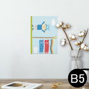 ポスター ウォールステッカー シール式ステッカー 飾り 182×257mm B5 写真 フォト 壁 インテリア おしゃれ 剥がせる wall sticker ...