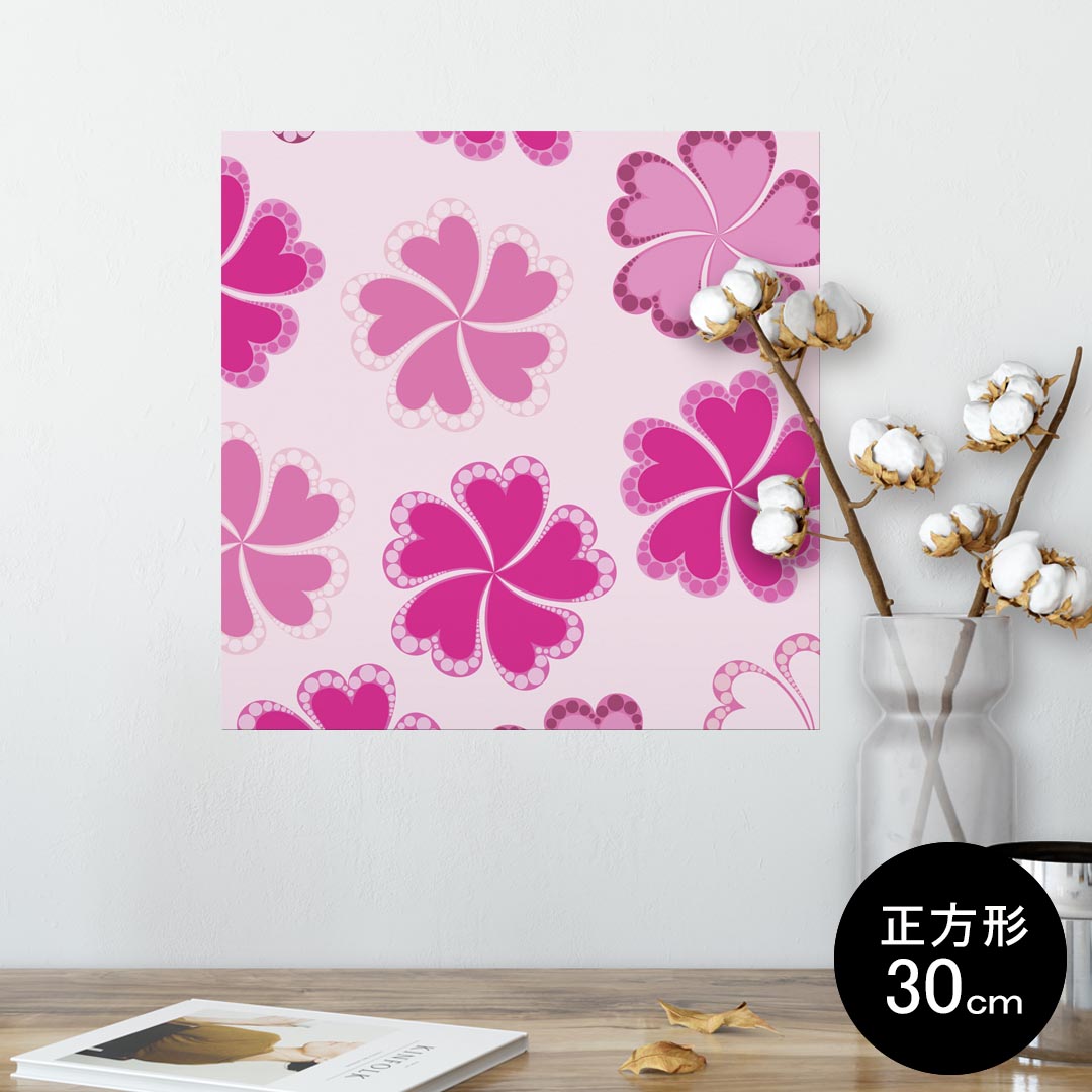 ポスター ウォールステッカー シール式ステッカー 飾り 30×30cm Ssize 正方形 壁 インテリア おしゃれ　剥がせる wall sticker poster 003782 花　フラワー　ピンク