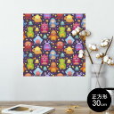 ポスター ウォールステッカー シール式ステッカー 飾り 30×30cm Ssize 正方形 壁 インテリア おしゃれ 剥がせる wall sticker poster 008664 モンスター カラフル キャラクター