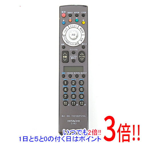 【1日と5.0のつく日、18日はポイント3倍！】【中古】HITACHI テレビリモコン C-RL1 本体いたみ