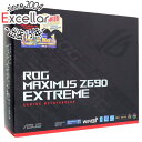 【中古】ASUS製 ATXマザーボード ROG MAXIMUS Z690 EXTREME LGA1700 元箱あり