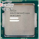 【いつでも2倍！5．0のつく日は3倍！1日も18日も3倍！】【中古】Pentium Dual-Core G3258 3.2GHz LGA1150 SR1V0