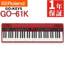 Roland [h GO-61K Entry Keyboard Roland [vE~bNX@\ ȒP ʂȉF ^@\t wbhzΉ ^b`X|X USBڑ ^b`ݒ t@\ gm[ MIDIΉ C[@\ibsOsjifW^Ctj