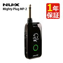 NUX ニューエックス Mighty Plug MP-2 Bluetooth プラグインモデリングアンプ ヘッドホンアンプ エレキギター エレキベース ヘッドホ...