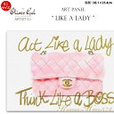 【代引き不可】【ミニサイズ】アートパネル「Like a Lady」サイズ38.1×25.4cm 絵画 ブランドモチーフポップアート アートフレーム The Oliver Gal Artist Co 渡辺美奈代セレクト