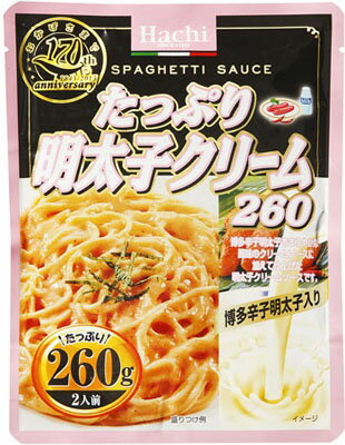 【送料お得・まとめ買い×24個セット】ハチ食品　たっぷり　明太子クリーム 260g (4902688265299)