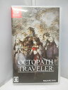 【中古】Nintendo Switch ソフト オクトパストラベラー (OCTOPATH TRAVELER) RPG ニンテンドースイッチ専用 スクウェア エニックス【出雲店】