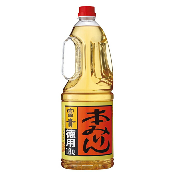 【6本まで1梱包で発送】富貴 本みりん 徳用手付 PET 1.8L 1800ml