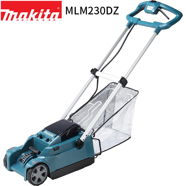 [正規店] マキタ 充電式 芝刈機 MLM230DZ 18V 【バッテリ・充電器 別売】コードレス 芝刈り機