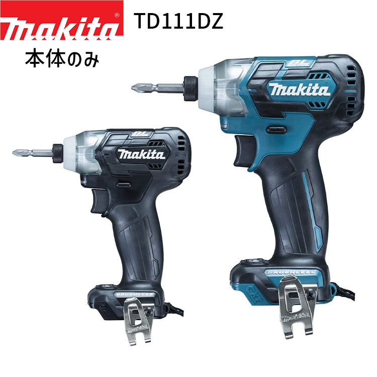 マキタ 充電式 インパクトドライバ TD111DZ 10.8V リチウムイオンバッテリ 【バッテリ・充電器・ケース 別売】 makita DIY 充電式 コードレス バッテリー 工具 電動 電動工具 プロ 軽量