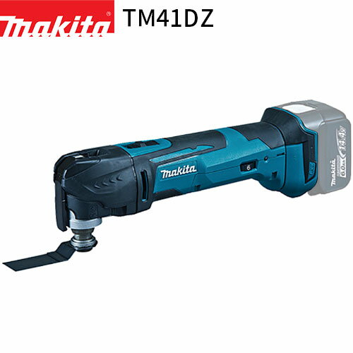 [マキタ 正規店] 充電式 マルチツール 14.4V TM41DZ 【バッテリ・充電器・ケース 別売】 OIS スターロック使用可能 makita DIY 充電式 コードレス バッテリー 工具 電動 電動工具 プロ 切断 剥離 研削