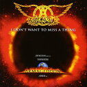 【中古】(CD)ミス・ア・シング/エアロスミス、スティーブン・タイラー