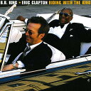 【中古】(CD)RIDING WITH THE KING/ERIC & B.B. CLAPTON
