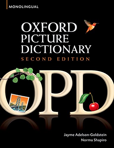 【中古】The Oxford Picture Dictionary: Monolingual (Oxford Picture Dictionary Second Edition)／Jayme Adelson-Goldstein Norma Shapiro