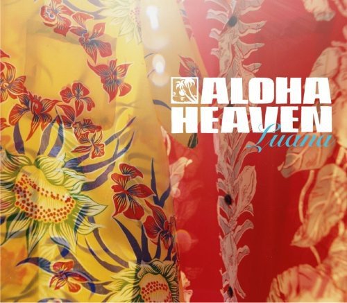 【中古】(CD)アロハ・ヘヴン・ルアナ／オムニバス、パリ、ネイサン・アウェアウ、山内雄喜 featuring ..