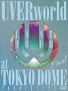 【中古】LAST TOUR FINAL at TOKYO DOME(初回生産限定盤) [DVD]／UVERworld