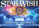 【中古】EXILE LIVE TOUR 2018-2019 “STAR OF WISH
