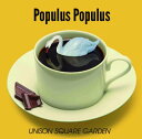 【中古】(CD)Populus Populus/UNISON SQUARE GARDEN
