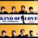【中古】(CD)Kind of Love - Mr.Children/Mr.Children