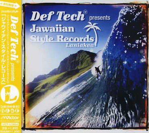 š(CD)Def Tech presents Jawaiian Style Records Laniakea˥Х쥤ܡݡ顦ե󥬡ӡϥ饦5:05եDef Techˡ롼Jr.ʥ쥪ʥ롦֥졼󥺡μʿ