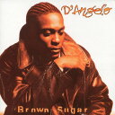 【中古】(CD)BROWN SUGAR／D'ANGELO