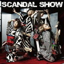 【中古】(CD)SCANDAL SHOW(初回生産限定盤)(DVD付)／SCANDAL