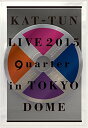 【中古】KAT-TUN LIVE 2015 “quarter