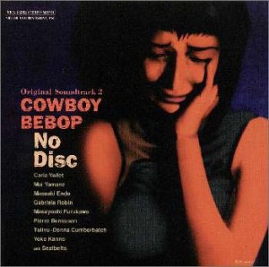 【中古】(CD)COWBOY BEBOP SOUNDTRACK 2 - No Disc／シートベルツ、ガブリエラ・ロビン、ツリブ・ドナ・カンバーバッチ、カーラ・バレット、山根麻衣、遠藤正明、古川昌義