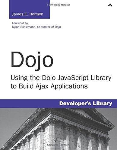 【中古】Dojo: Using the Dojo JavaScript Library to Build Ajax Applications／James E. Harmon