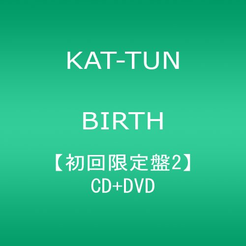 【中古】(CD)BIRTH【初回限定盤2】／KAT-TUN