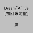 【中古】(CD)Dream”A”live(初回限定盤)／嵐 相葉雅紀 二宮和也 大野智 松本潤 櫻井翔 笹本安詞 多田慎也 Wonderland 杉山勝彦 HYDRANT