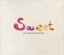 【中古】(CD)Sweet-for emotional memories-/ウルフルズ、テレビ主題歌、氷室京介、麻倉未稀、辛島美登里、オリジナル・ラヴ、熊谷幸子、矢沢永吉、松任谷由実、CHAGE&ASKA、浜田省吾 258円