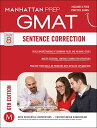 【中古】Sentence Correction GMAT Strategy Guide, 6th Edition (Manhattan Prep GMAT Strategy Guides)/Manhattan Prep