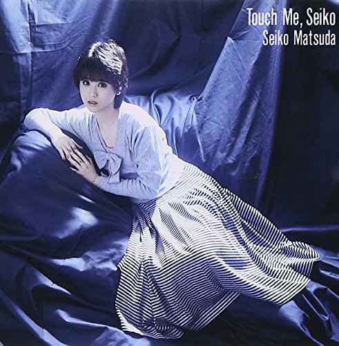 【中古】(CD)Touch Me,Seiko／松田聖子