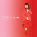 【中古】(CD)more&more quality RED ?Anime song cover?／桃井はるこ