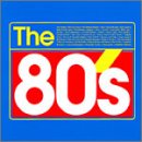 【中古】(CD)ザ・エイティーズ・2／オムニバス、リマール、トニー・バジル、ビリー・アイドル、ZZトップ、プリテンダーズ、チャーリー・セクストン、ハート、ストレイ・キャッツ、フィル・コリンズ、ライオネル・リッチー