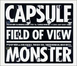 【中古】(CD)CAPSULE MONSTER／FIELD OF VIEW、浅岡雄也、小田佳奈子、池田大介、中川寛之、泉隆則、D-STYLE、徳永暁人