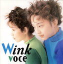 【中古】(CD)voce／WINK 遠藤京子 芹沢類 秋元康 岩里祐穂 上田知華 相田翔子 門倉聡